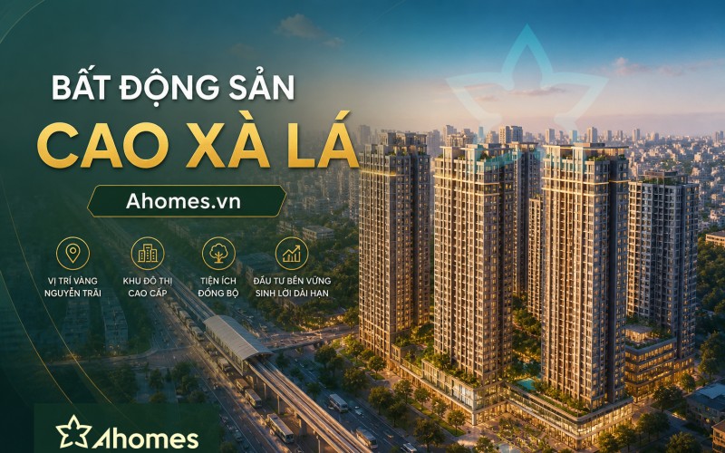 Cao Xà Lá Nguyễn Trãi - Mỏ vàng nội đô hiếm hoi của Hà Nội – Cơ hội cho nhà đầu tư và người mua ở